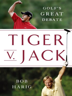 cover image of Tiger v. Jack